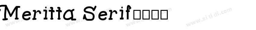 Meritta Serif字体转换